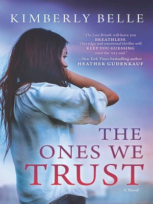 cover image of The Ones We Trust